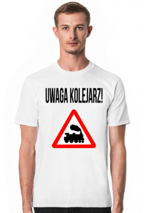 Koszulka ,,Uwaga kolejarz!"