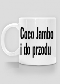 Coco jambo i do przodu
