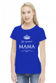 Koszulka Jej wysokość mama prezent na Dzień Matki