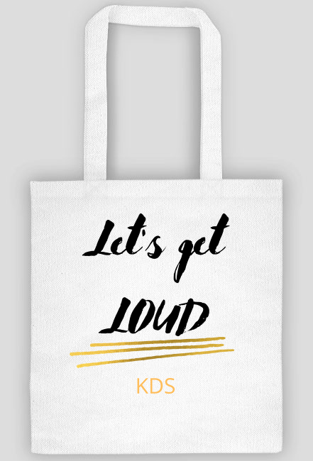 Let's Get Loud KDS