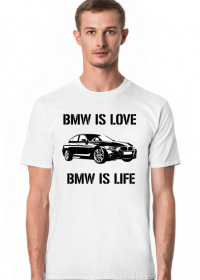 Koszulka męska ,, BMW IS LOVE ''