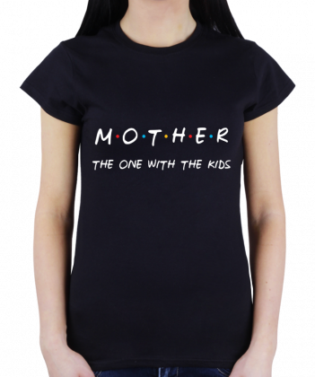 Prezent dla mamy koszulka Mother The one with the kids