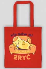 Torba na zakupy "Nie mów mi jak mam żryć"