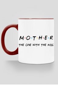 Mother - the one with the kids kubek prezent na Dzień Mamy