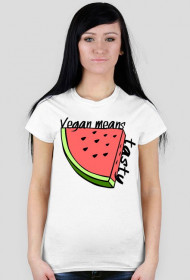 T-shirt Vegan means tasty