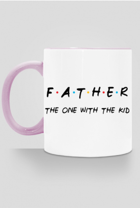 Father - the one with the kid kubek z kolorowym uchem
