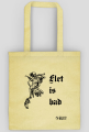 Flet is bad - torba