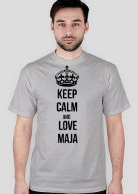 keep calm MAJA