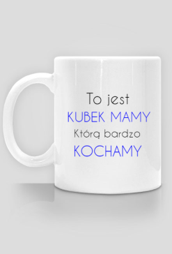 Kubek Mamy
