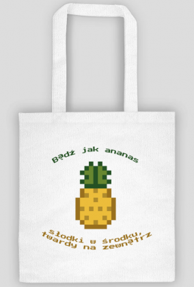Torba na zakupy "Bądź jak ananas"