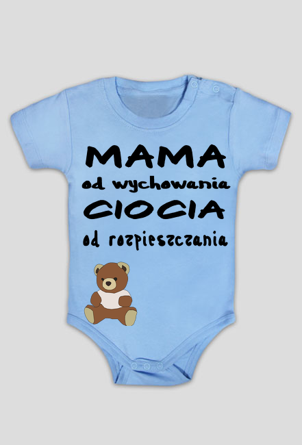 Śpioszki Body Mama od wychowania ciocia od rozpieszczania