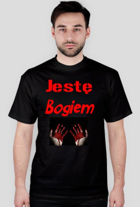 Jestę Bogiem.