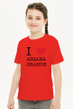 I love Ariana Grande t-shirt dziewczęcy