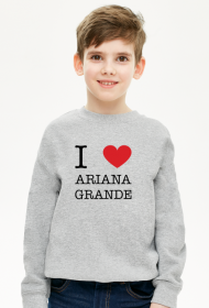 I love Ariana Grande bluza chłopięca