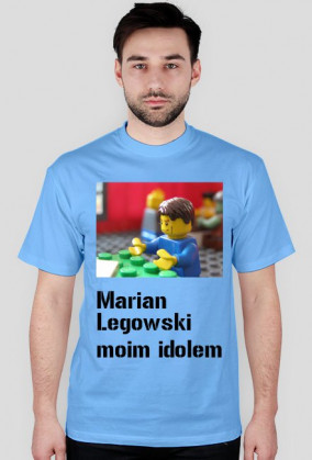 Marian Legowski moim idolem