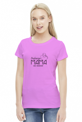 Koszulka damska - Najlepsza mama na świecie