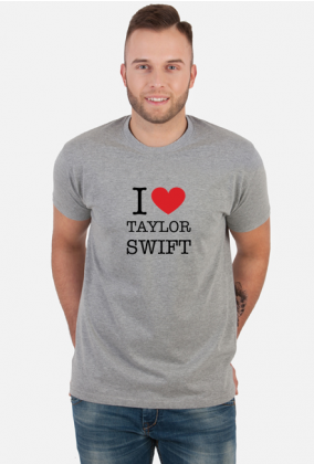 I love Taylor Swift koszulka męska