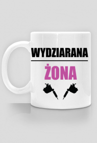 Kubek" Wydziarana Żona"