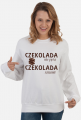 Bluza damska - Czekolada nie pyta, czekolada rozumie