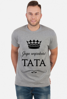 Koszulka jego wysokosc tata
