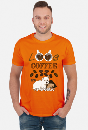 Męska Koszulka I love Coffee and my Westie West Highland White Terrier