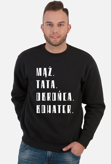 MĄŻ. TATA. OBROŃCA. BOHATER.