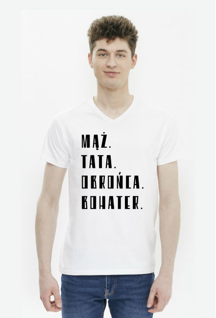 MĄŻ. TATA. OBROŃCA. BOHATER.