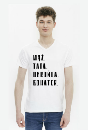 MĄŻ. TATA. OBROŃCA. BOHATER.
