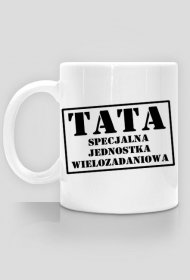 Kubek Tata - specjalna jednostka wielozadaniowa Dzień Ojca prezent