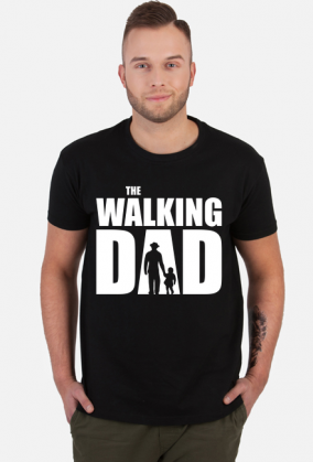 Koszulka The Walking Dad - prezent na Dzień Taty