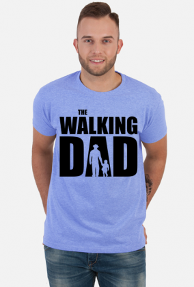The Walking Dad koszulka prezent dla taty