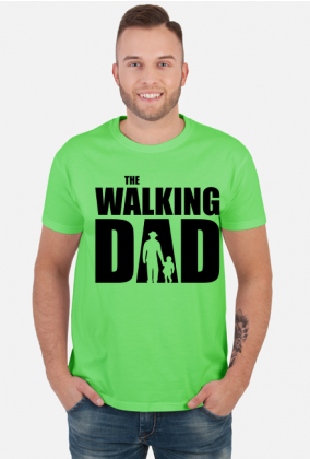 The Walking Dad koszulka prezent dla taty