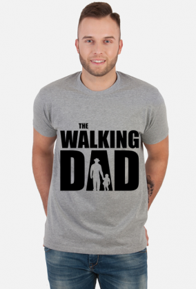The Walking Dad koszulka dla taty