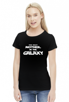 Koszulka The best mother in the galaxy