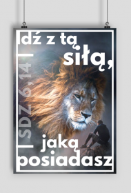 Idź z tą siłą, jaką posiadasz