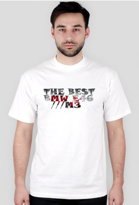 T-shirt The best BMW E46  M3