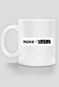 misz - masz kubek