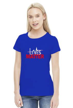 Lives Matter.
