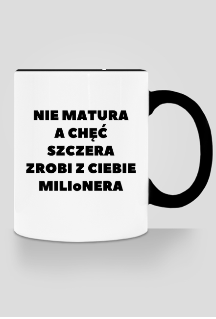 Kubek magiczny Nie matura a chęć szczera