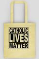 Catholic Lives Matter - Torba na zakupy