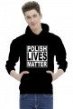 Polish Lives Matter - Bluza Męska z kapturem