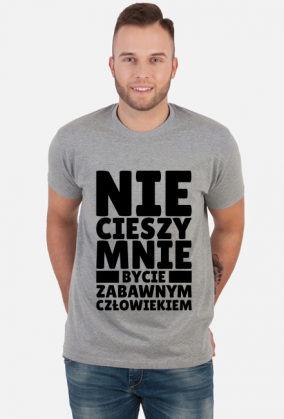 Koszulka Męska - Nie Cieszy Mnie...