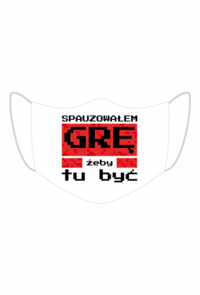 Maska dla Gracza - Spauzowałem Grę...