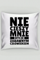 Poszewka na poduszkę Jasia - Nie Cieszy Mnie...