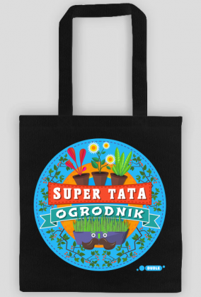 Torba Na Zakupy - Dla Taty Ogrodnika