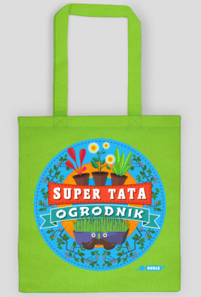 Torba Na Zakupy - Dla Taty Ogrodnika