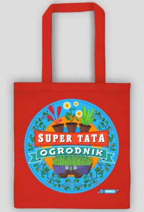 Torba Na Zakupy - Dla Taty Ogrodnika