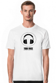 your voice tshirt