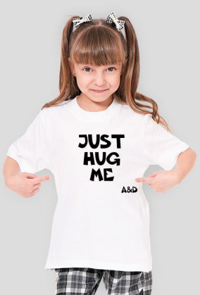 Just Hug Me A&D