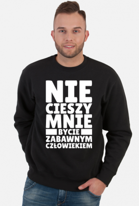 Bluza męska czarna - Nie Cieszy Mnie...